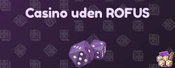 Spil uden om ROFUS En Guide til Spiloplevelser Spil uden om ROFUS En Guide til Spiloplevelser