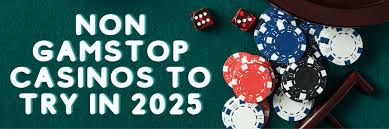 Explore Non GamStop UK Casinos A Guide to Alternative Gaming